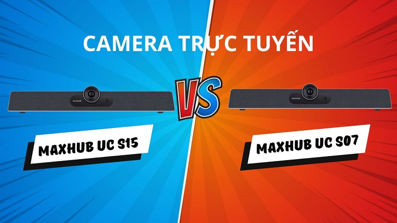 Camera trực tuyến Maxhub UC S15 có nâng cấp gì so với Camera Maxhub UC S07