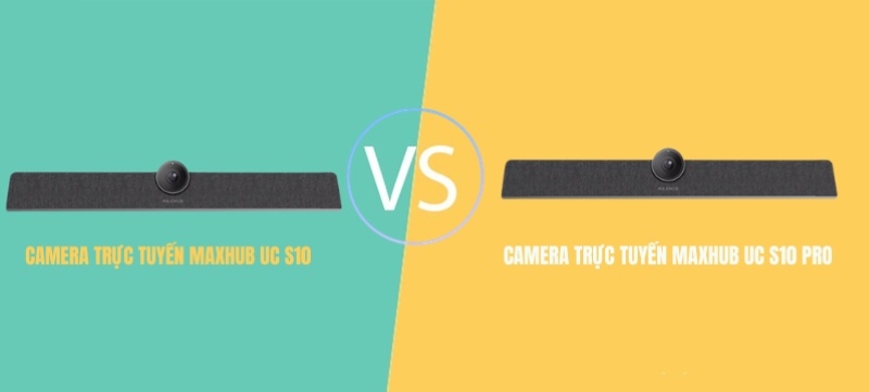 Camera Trực Tuyến Maxhub UC S10 Pro Có Nâng Cấp Gì So Với Camera Maxhub UC S10?