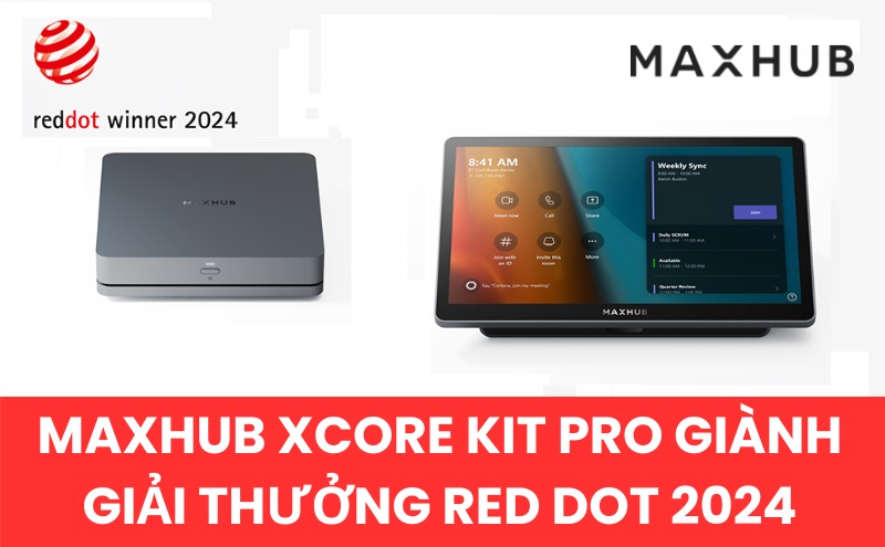 MAXHUB XCORE KIT PRO Giành Giải Thưởng RED DOT 2024