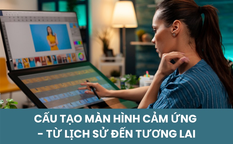 cấu tạo màn hình cảm ứng