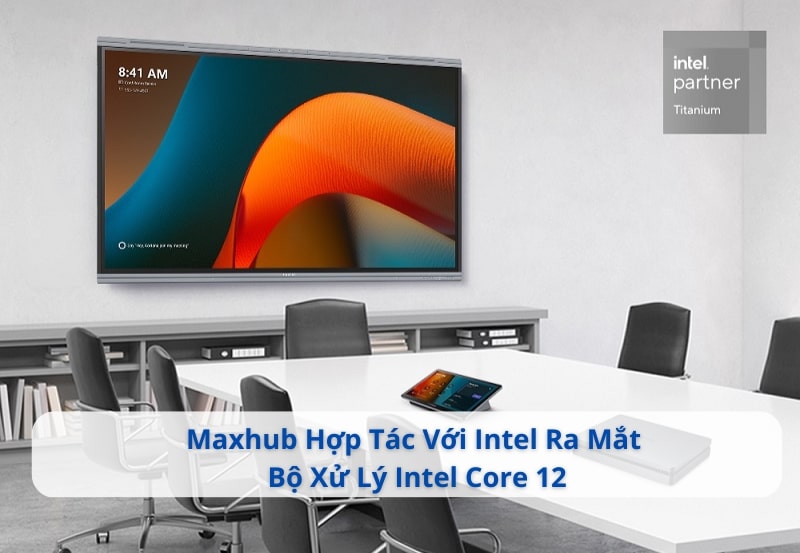 Maxhub hợp tác với Intel