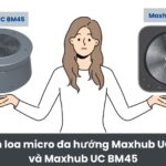 So sánh loa micro đa hướng Maxhub UC BM35 và Maxhub UC BM45