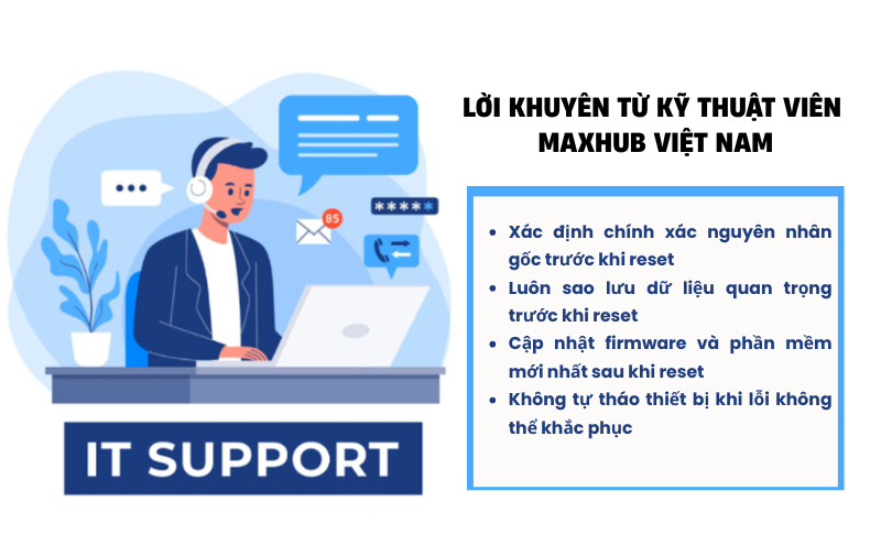 Lời khuyên từ kỹ thuật viên Maxhub Việt Nam