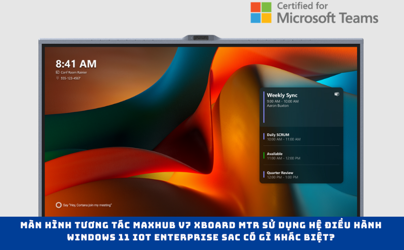 màn hình tương tác Maxhub V7 Xboard MTR