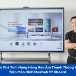 tính năng hàng rào âm thanh thông minh