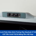 camera ai trên màn hình tương tác maxhub v7 xboard