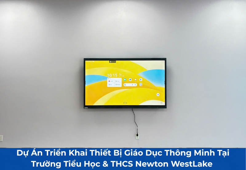 dự án lắp đặ màn hình tương tác thông minh cho lớp học